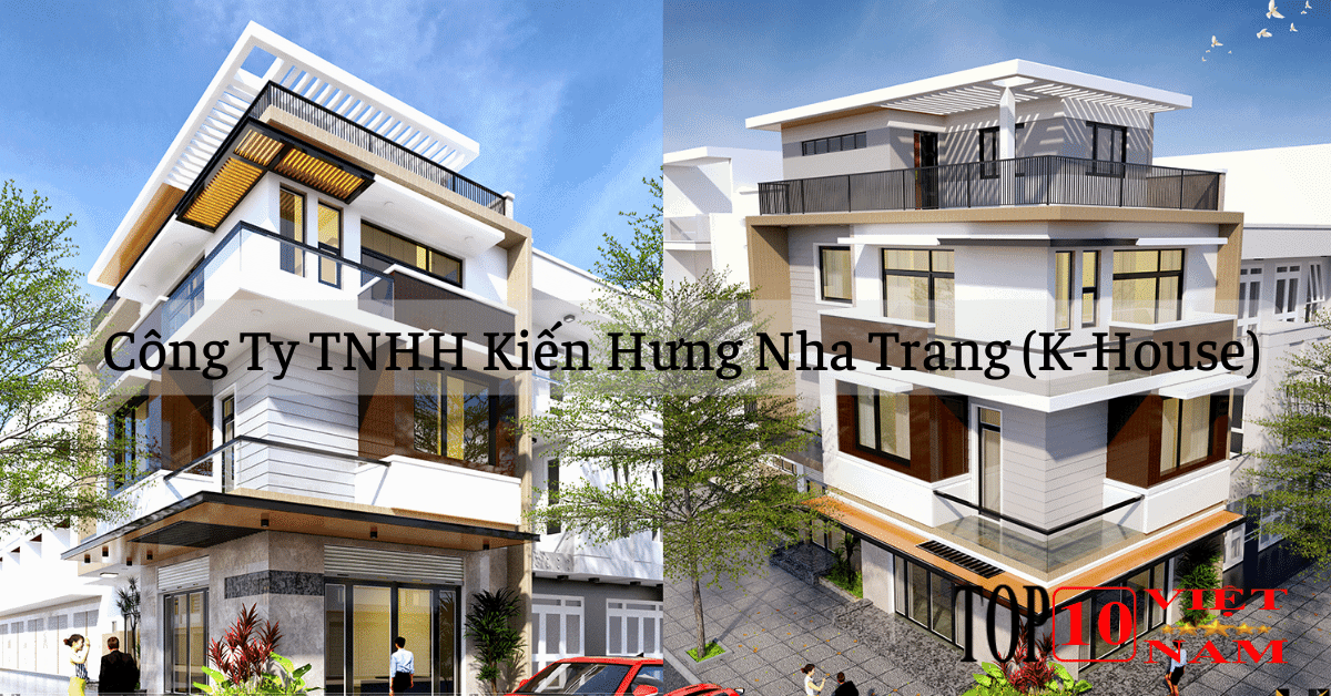 Công Ty TNHH Kiến Hưng Nha Trang (K-House)