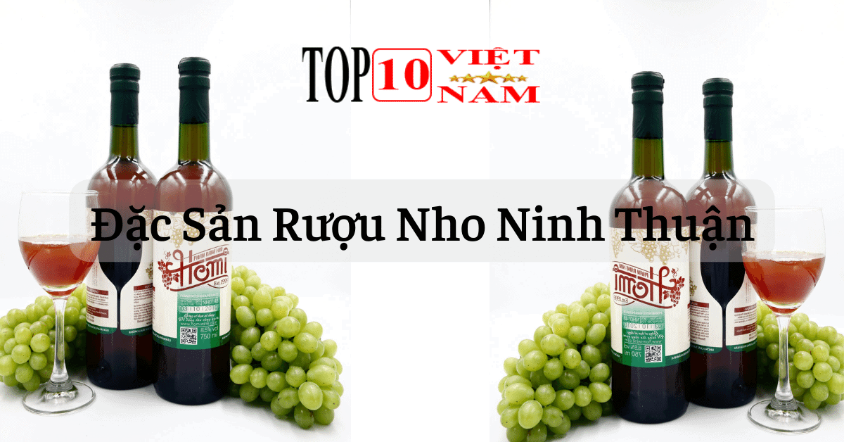 Đặc Sản Rượu Nho Ninh Thuận