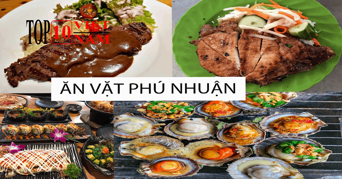 Top Những Địa Điểm Ăn Vặt Ở Phú Nhuận