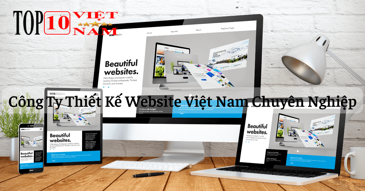 Công Ty Thiết Kế Website Việt Nam Chuyên Nghiệp