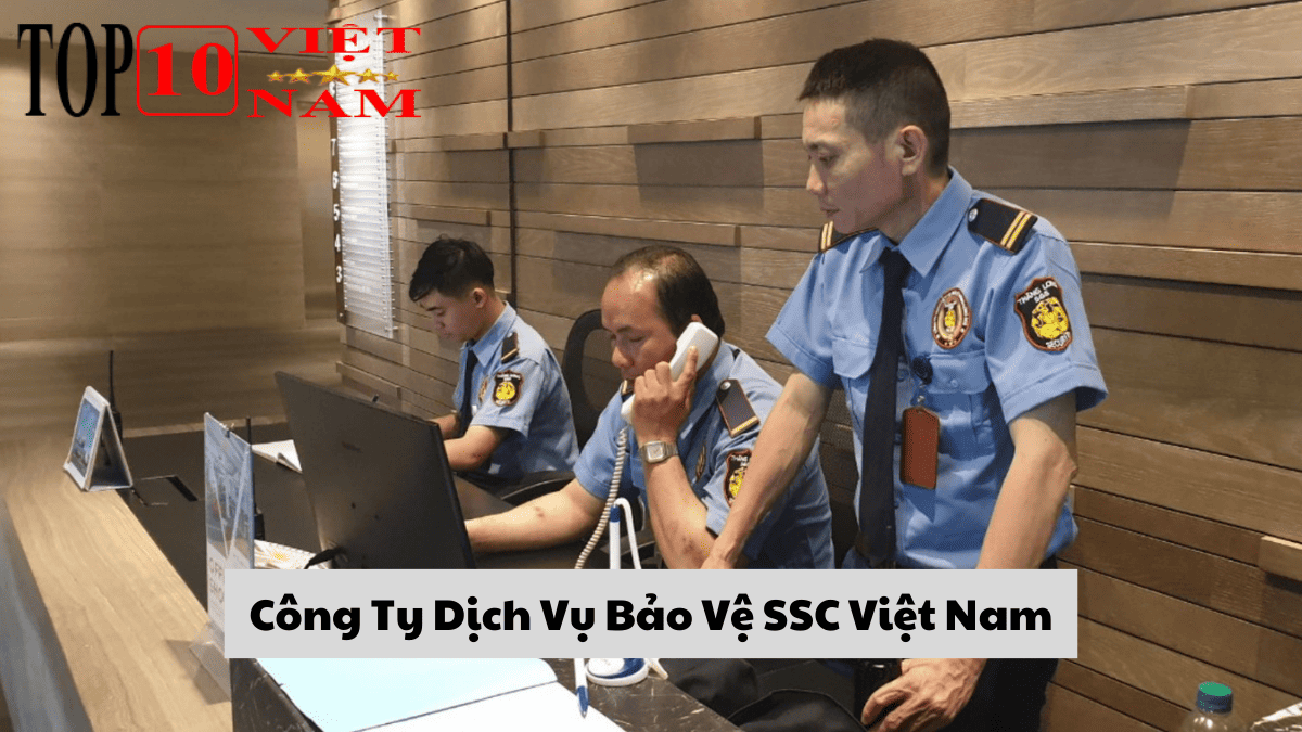 Công Ty Dịch Vụ Bảo Vệ SSC Việt Nam
