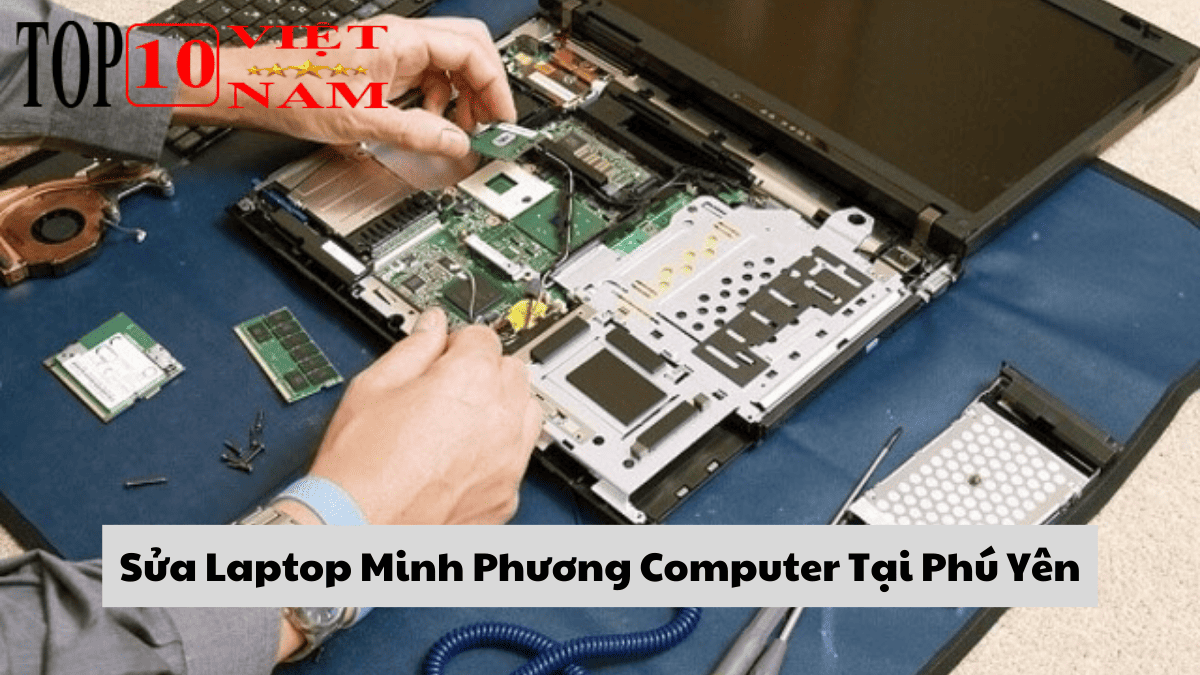 Sửa Laptop Minh Phương Computer Tại Phú Yên