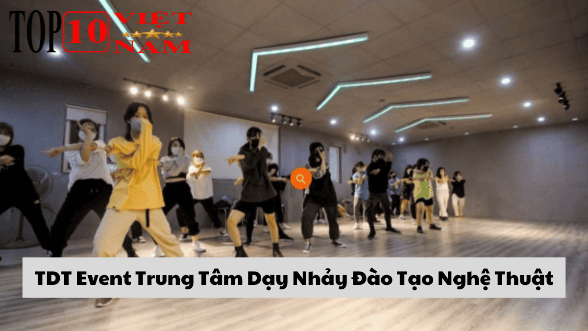 TDT Event Trung Tâm Dạy Nhảy Đào Tạo Nghệ Thuật