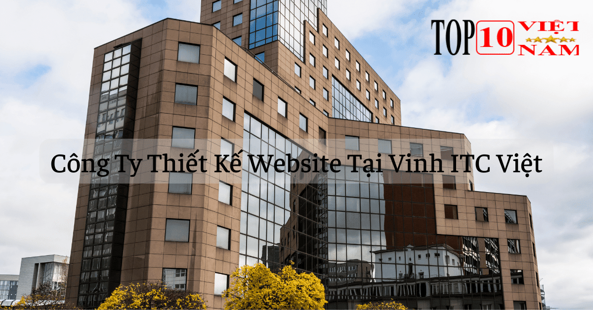 Công Ty Thiết Kế Website Tại Vinh ITC Việt