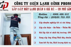 dịch vụ vệ sinh máy lạnh uy tín ở quận 6-Đình Phong