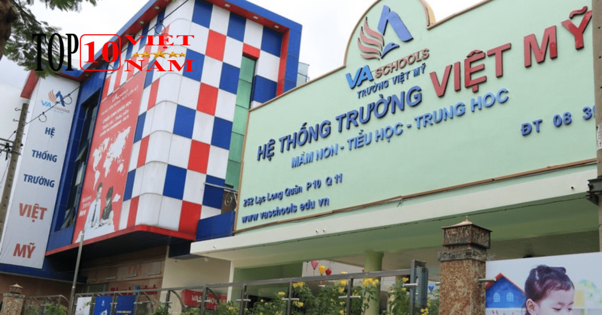 Trường Mầm Non - Tiểu Học - THCS - THPT Việt Mỹ 