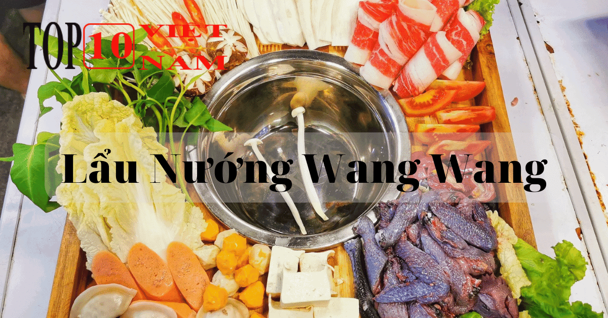 Lẩu Nướng Wang Wang