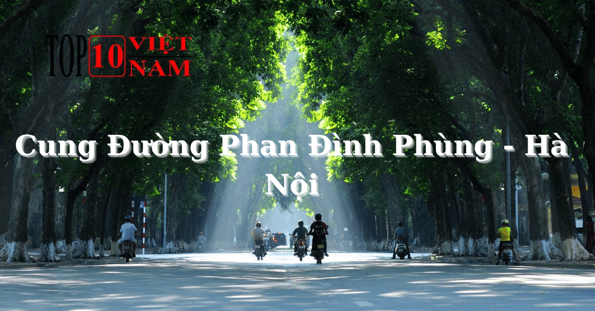 Cung Đường Phan Đình Phùng - Hà Nội