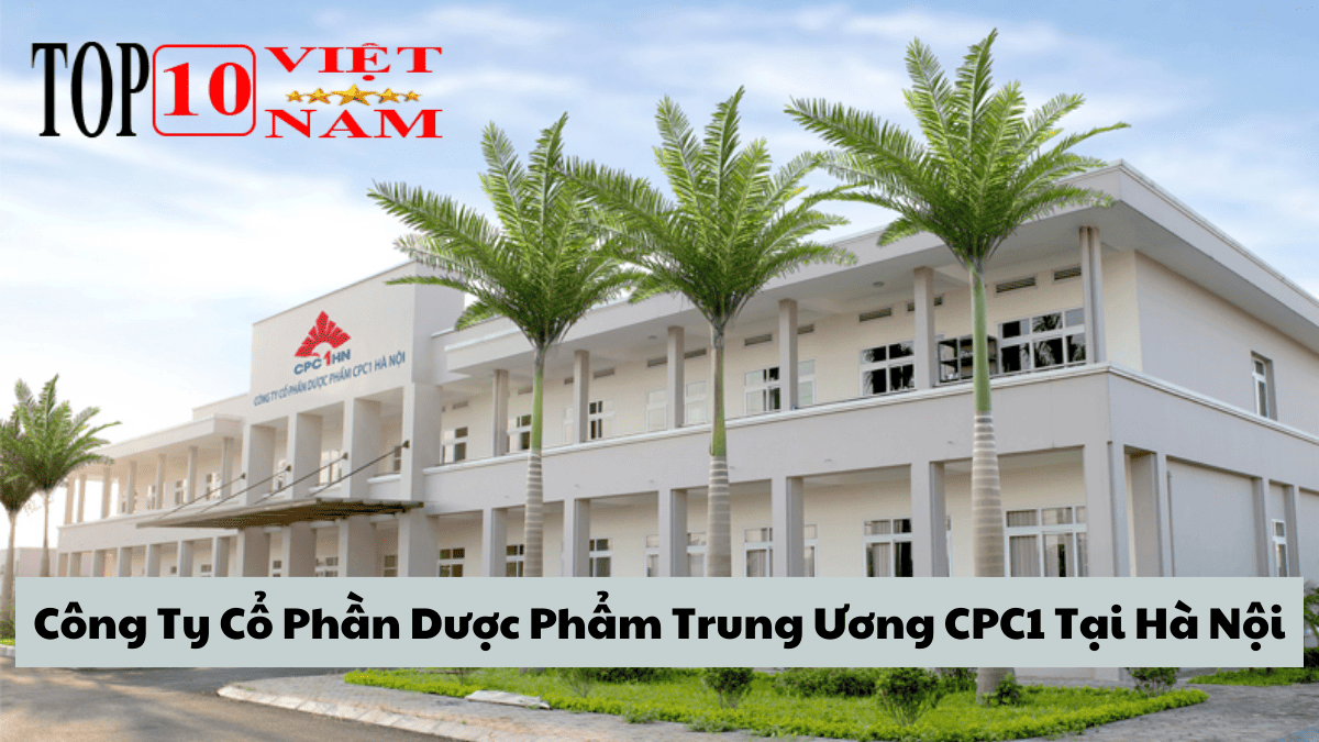 Công Ty Cổ Phần Dược Phẩm Trung Ương CPC1 Tại Hà Nội