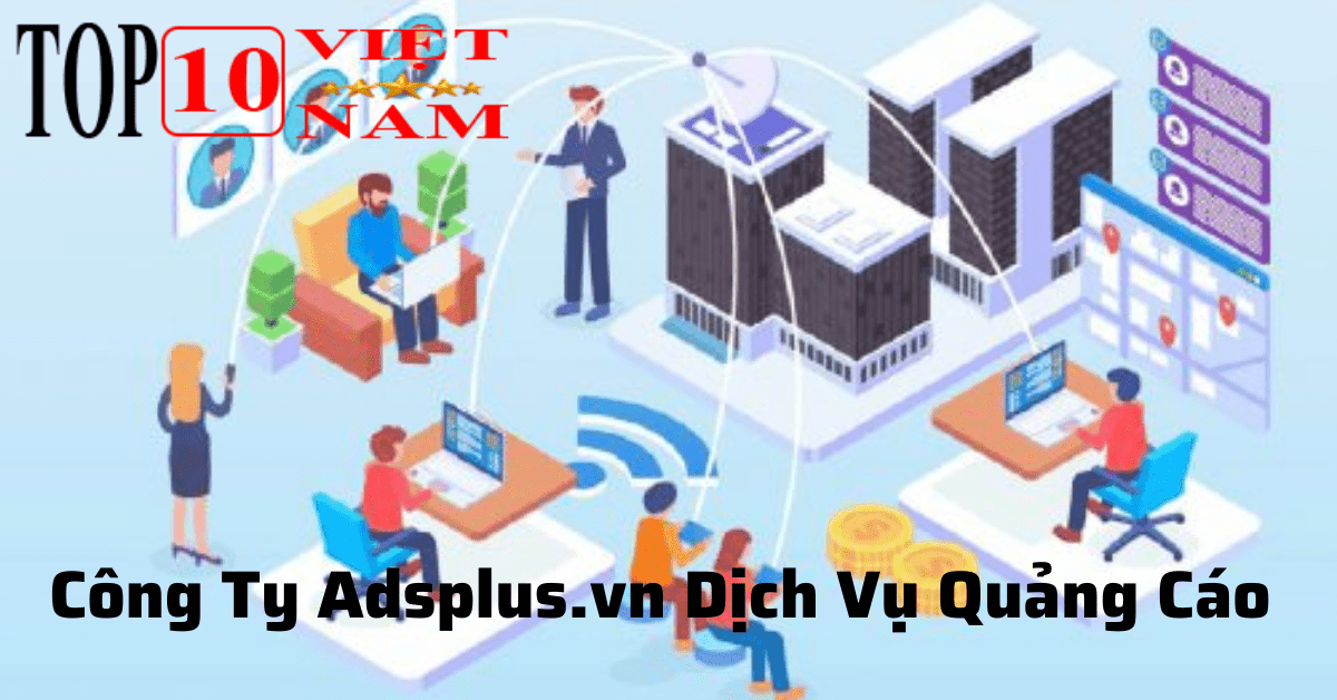 Công Ty Adsplus.vn Dịch Vụ Quảng Cáo 