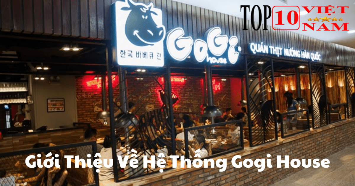 Giới Thiệu Về Hệ Thống Gogi House