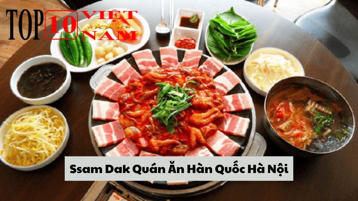 Ssam Dak Quán Ăn Hàn Quốc Hà Nội